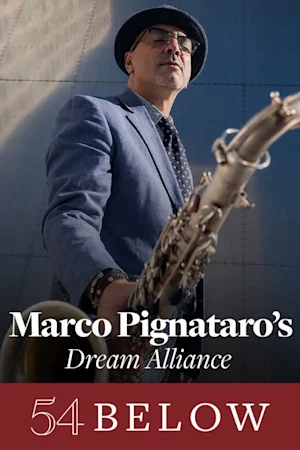 Marco Pignataro's Dream Alliance, feat. Kenny Werner! Tickets