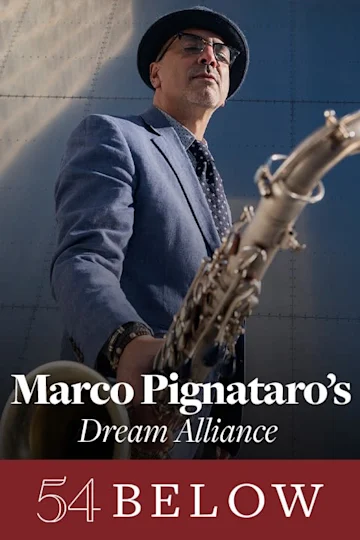 Marco Pignataro's Dream Alliance, feat. Kenny Werner! Tickets