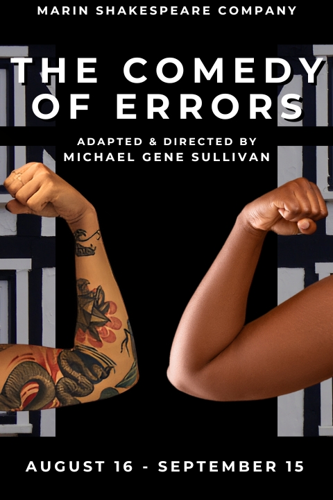 The Comedy of Errors in San Francisco / Bay Area