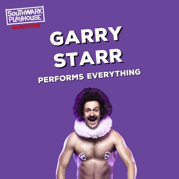Garry Starr Performs Everything : What to expect - 1