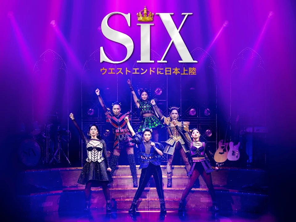 SIX the Musical: Japan in the West End: What to expect - 1