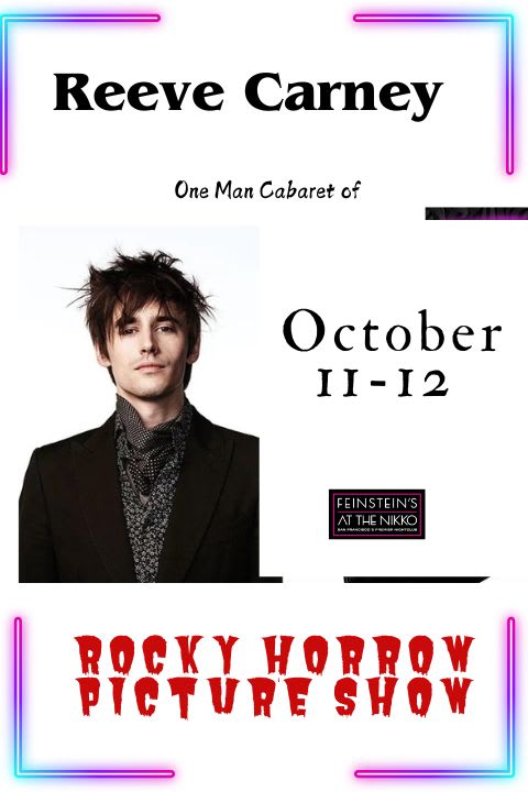 Reeve Carney: Rocky Horror Picture Show in San Francisco / Bay Area