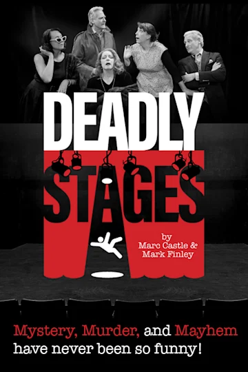 Deadly Stages Tickets