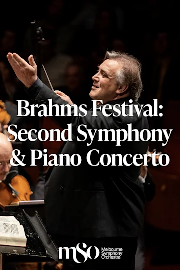 Brahms Festival: Second Symphony Piano Concerto presented by Melbourne Symphony Orchestra tickets