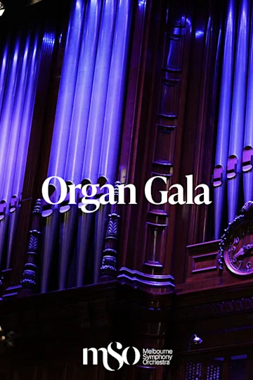 Organ Gala presented by Melbourne Symphony Orchestra tickets