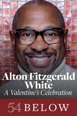 The Lion King's Alton Fitzgerald White: A Valentine's Celebration Tickets