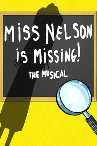 Miss Nelson is Missing the Musical Tickets