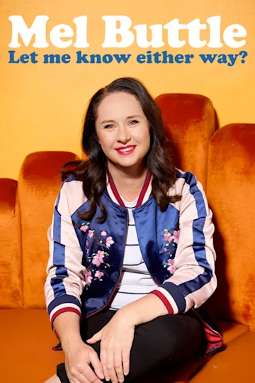 Mel Buttle – Let Me Know Either Way? tickets
