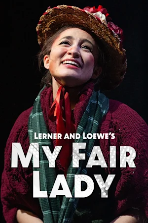 Lerner and Loewe's My Fair Lady tickets