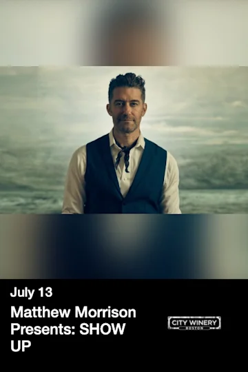 Matthew Morrison Presents: SHOW UP tickets