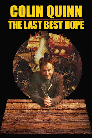 Colin Quinn: The Last Best Hope tickets
