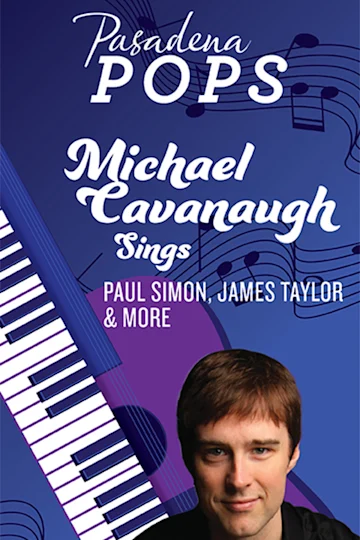Michael Cavanaugh Sings Paul Simon & More Tickets