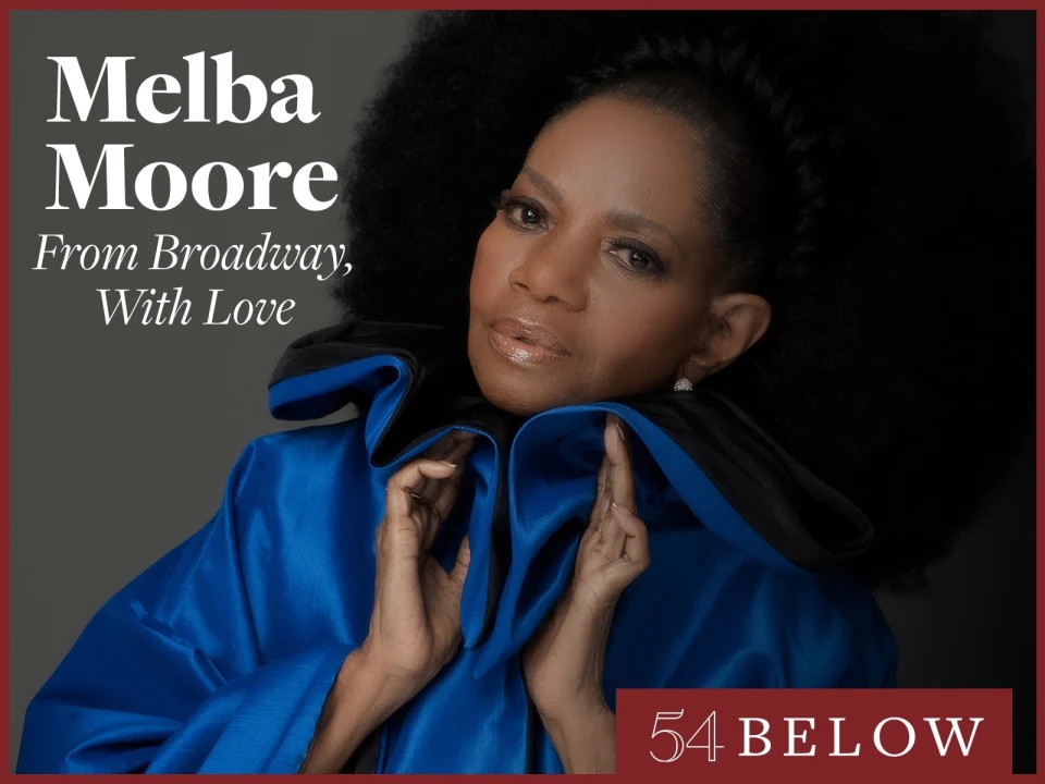 Tony Winner Melba Moore: From Broadway, With Love: What to expect - 1
