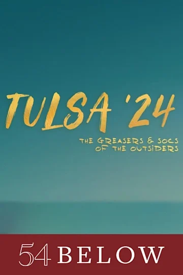 Tulsa ‘24: The Greasers and Socs of The Outsiders Tickets