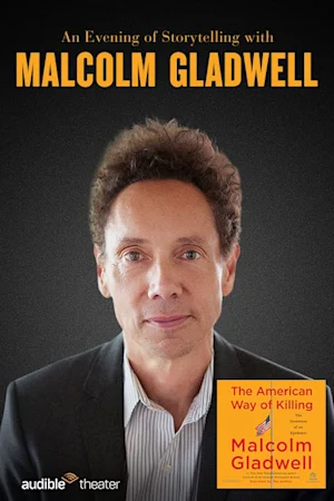 The American Way of Killing: An Evening of Storytelling with Malcolm Gladwell tickets