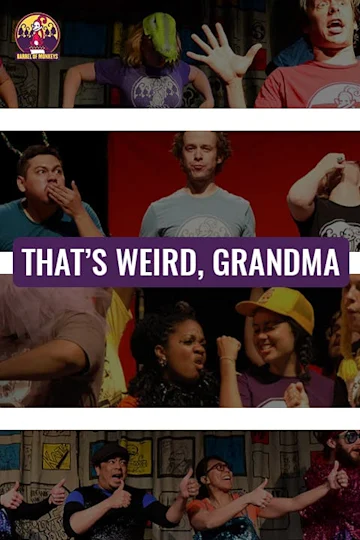 That's Weird, Grandma tickets
