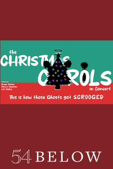 The Christmas Carols: How These Ghosts Got Scrooged Tickets