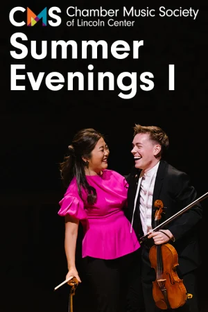 The Chamber Music Society of Lincoln Center: Summer Evenings I