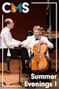 Chamber Music Society of Lincoln Center: Summer Evenings I