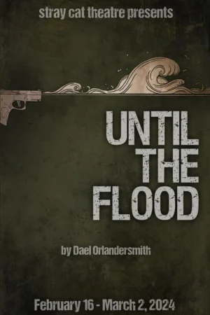 Until The Flood
