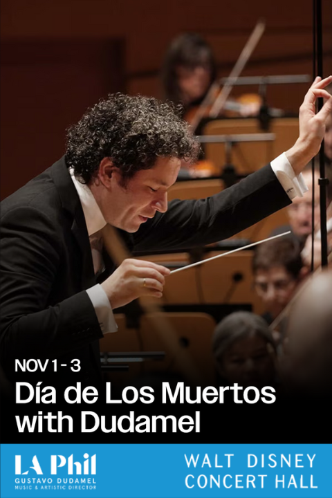 Dí­a de Los Muertos with Dudamel in Los Angeles