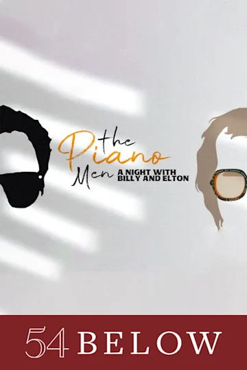 The Piano Men: A Night of Billy Joel & Elton John Hits Tickets