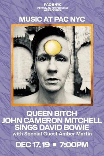 Queen Bitch - John Cameron Mitchell Sings David Bowie Tickets
