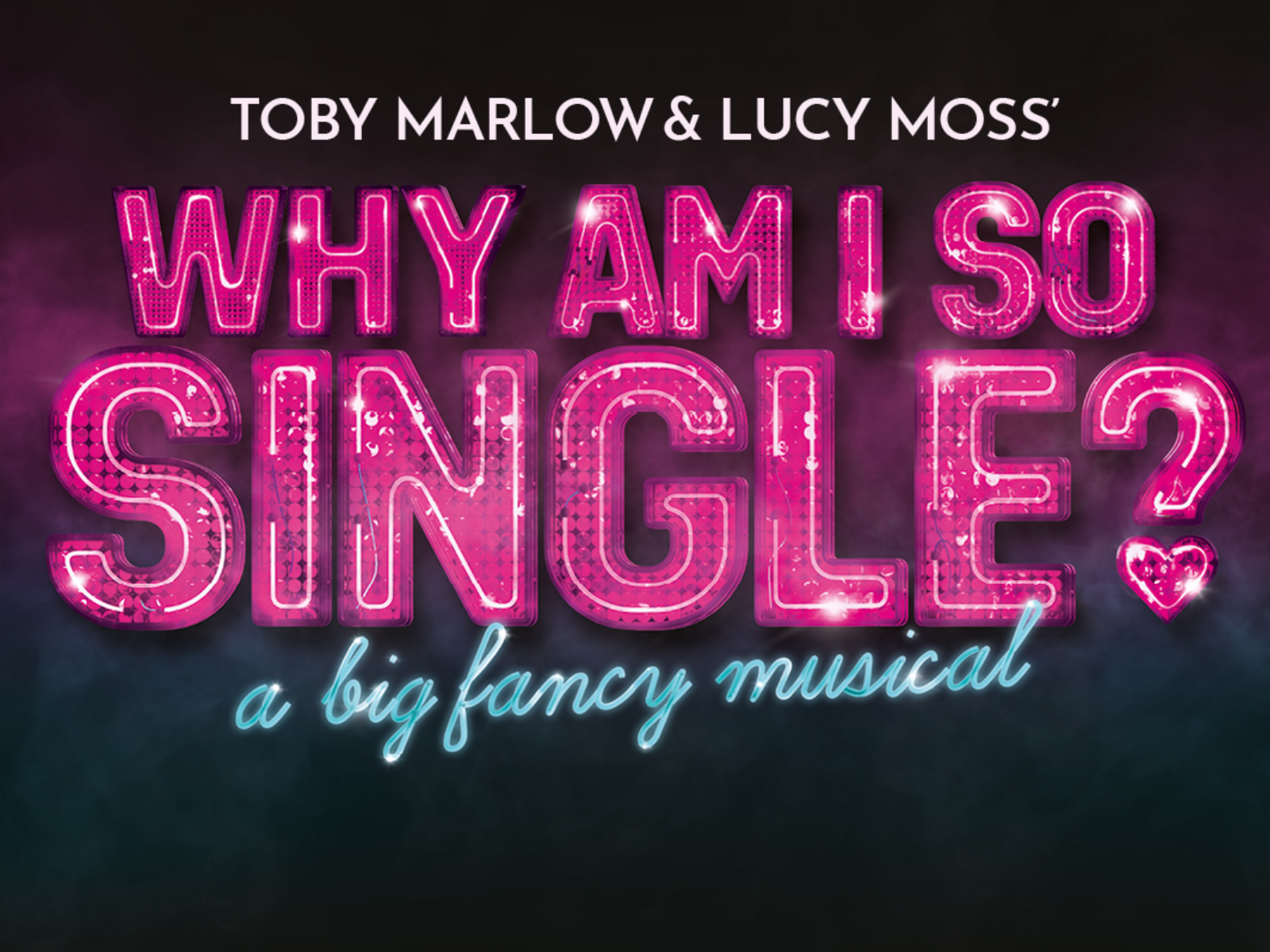 why-am-i-so-single-tickets-garrick-theatre-london-theatre