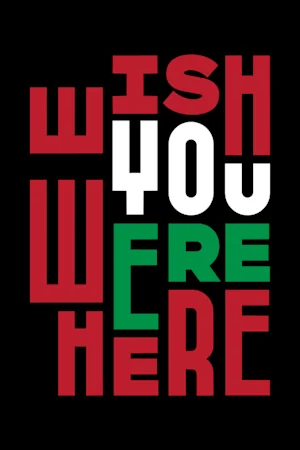 Wish You Were Here