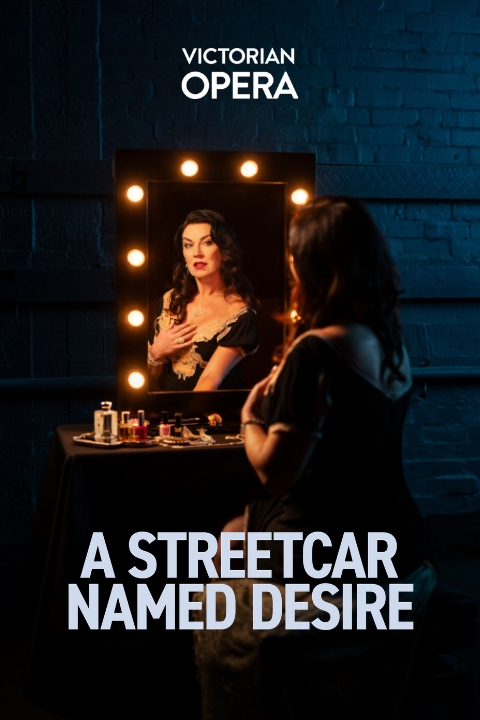 A Streetcar Named Desire presented by Victorian Opera tickets