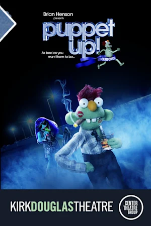 Puppet Up! – Uncensored tickets