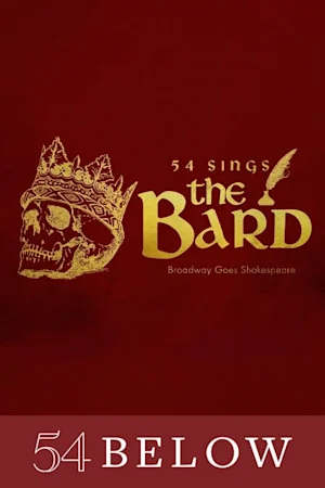 54 Sings The Bard: Broadway Goes Shakespeare Tickets