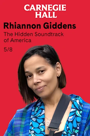 Rhiannon Giddens: The Hidden Soundtrack of America