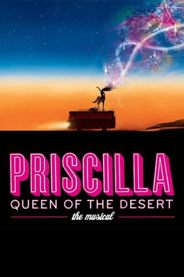 Priscilla, Queen of the Desert Tickets
