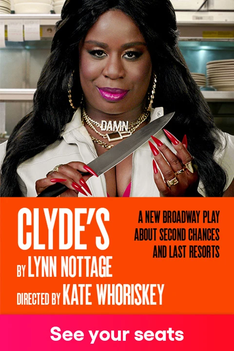Clyde's on Broadway Tickets