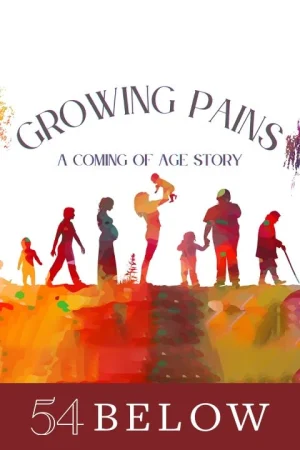 Growing Pains: A Coming of Age Story