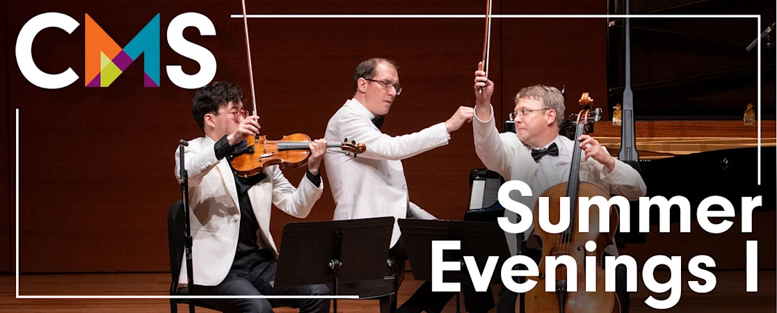 Chamber Music Society of Lincoln Center: Summer Evenings I