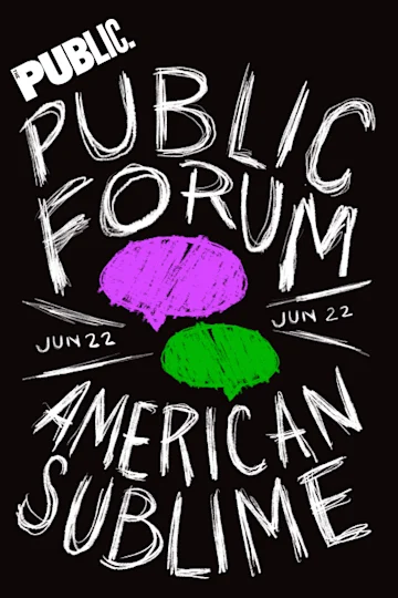 Standard Lottery - Public Forum: American Sublime tickets