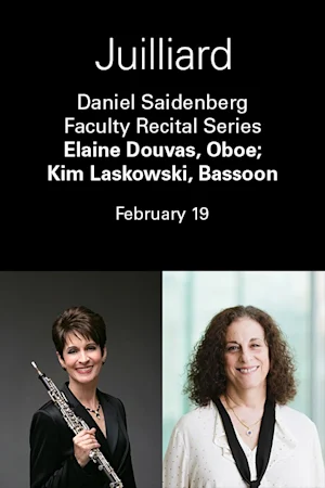 Daniel Saidenberg Faculty Recital Series | Elaine Douvas, Oboe; Kim Laskowski, Bassoon