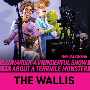 Manual Cinema Presents: Leonardo! A Wonderful Show About A Terrible Monster
