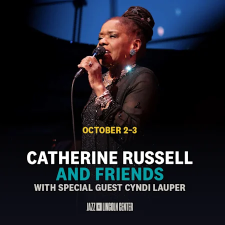 Catherine Russell and Friends with Special Guest Cyndi Lauper
