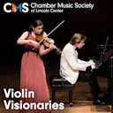 Chamber Music Society of Lincoln Center: Violin Visionaries