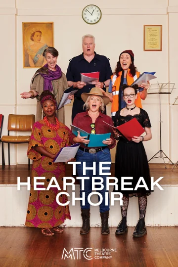 The Heartbreak Choir at Melbourne Theatre Company Tickets