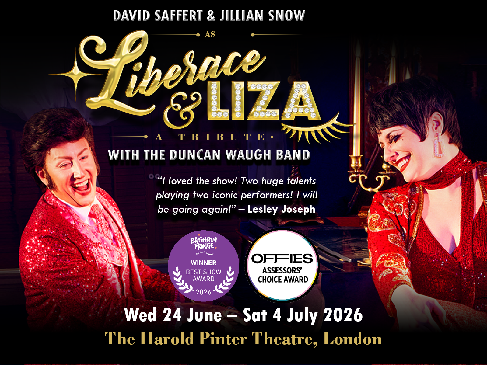 Liberace & Liza: A Tribute tickets | London | TodayTix