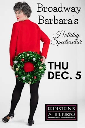 Broadway Barbara's Holiday Spectacular tickets