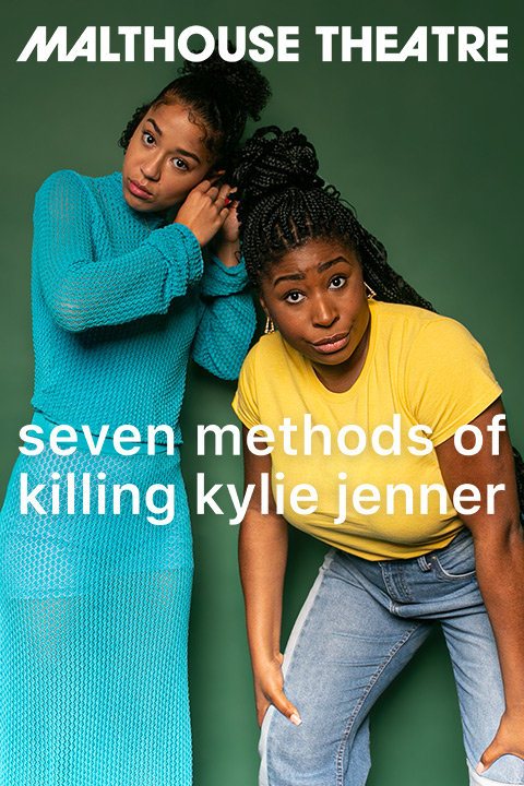 7 Methods Of Killing Kylie Jenner Zusammenfassung Seven Methods of Killing Kylie Jenner Tickets | Southbank | TodayTix