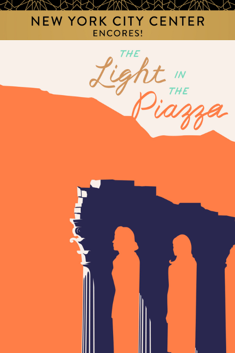 Encores! The Light in the Piazza Tickets
