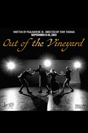 Out of the Vineyard Tickets