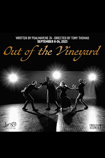Out of the Vineyard Tickets
