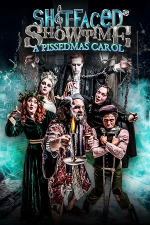 Sh!t-faced Showtime®: A Pissedmas Carol Tickets